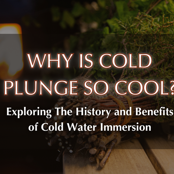 Why Is Cold Plunge So Cool? Exploring The History and Benefits of Cold Water Immersion